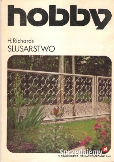 Hobby Ślusarstwo H Richards Książki naukowe i popularnonaukowe kujawsko-pomorskie Osięciny