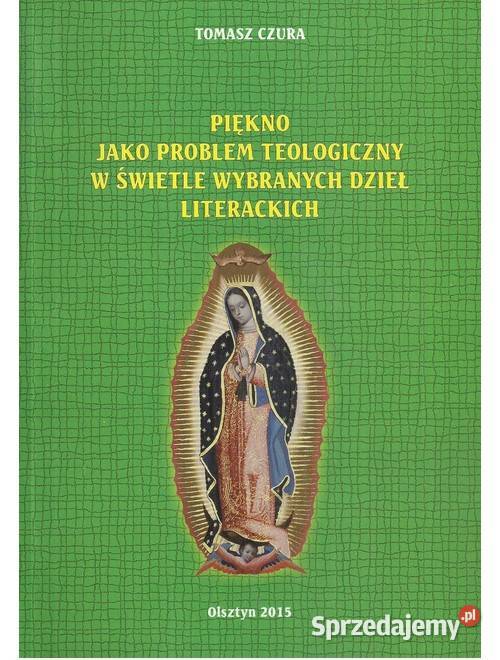 Piękno jako problem teologiczny w świetle Łódź sprzedam