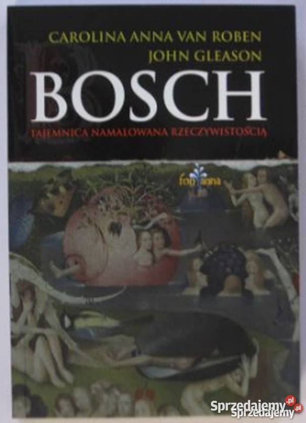 BOSCH ROBEN CAROLINA ANNA FONTANNA Rok wydania 2010 Nakło nad Notecią