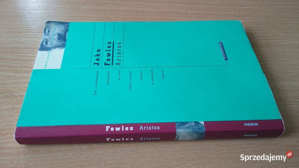 Aristos John Fowles przeł Waldemar Łyś Proza i poezja Gdańsk