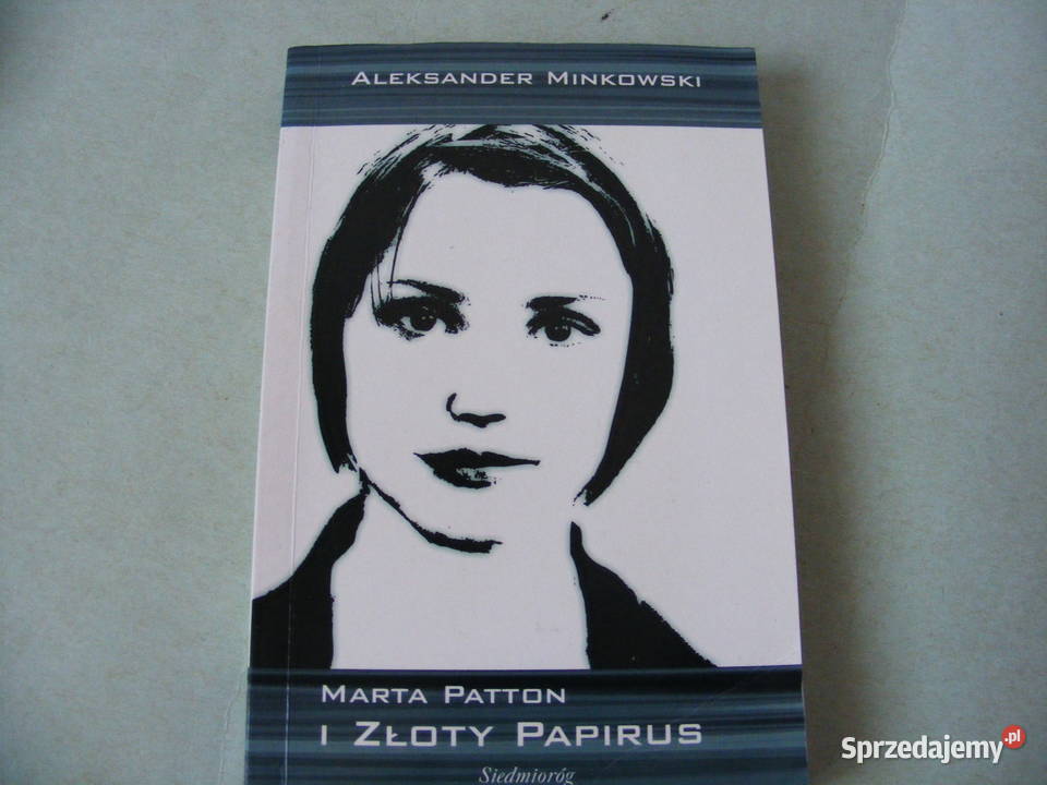 Minkowski x 3 Marta Patton i Złoty Papirus Oborniki Śląskie sprzedam