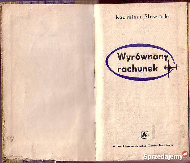 8793 WYRÓWNANY RACHUNEK KAZIMIERZ SŁAWIŃSKI literatura piękna - proza polska Czyrna