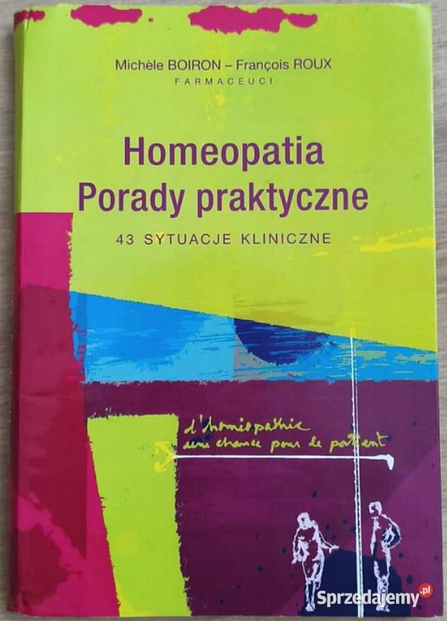 Homeopatia Porady praktyczne Michele Boiron Świdnica