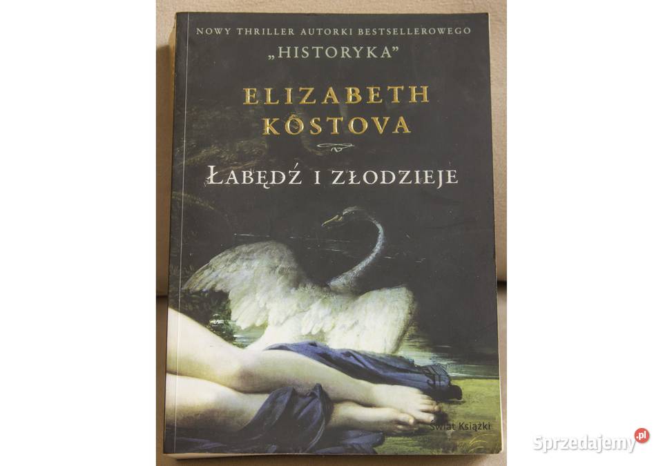 Książka Łabędź i złodzieje Elizabeth Kostova pomorskie Gdańsk sprzedam