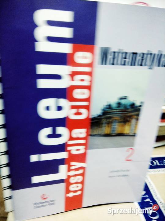 Matematyka korepetycje testy do liceum unikatowe sprzedam
