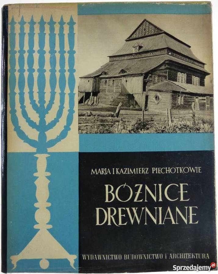 BOŻNICE DREWNIANE PIECHOTKOWIE M K sprzedam