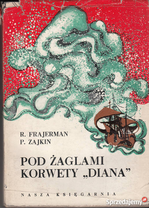 01113 POD ŻAGLAMI KORWETY DIANA R FRAJERMAN i P Czyrna