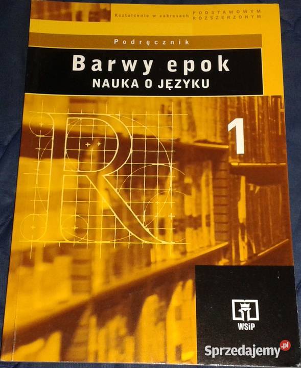 Barwy epok 1 Nauka o języku Jadwiga Kowalikowa miękka