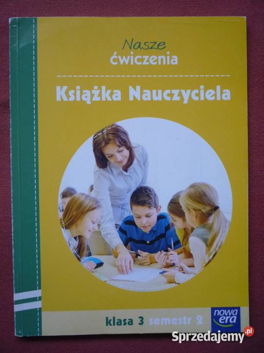 Nasze Ćwiczenia 3 Książka Nauczyciela Rozkład Szczecin sprzedam