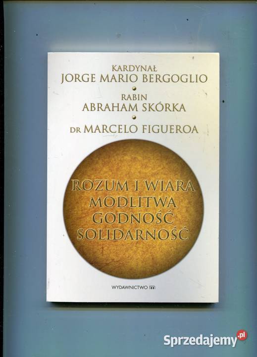 Rozum i wiara Modlitwa Godność Solidarność zachodniopomorskie Szczecin