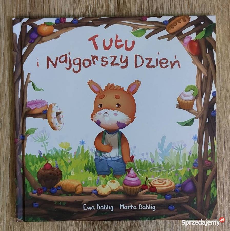 Tutu i Najgorszy Dzień Ewy Dahlig Rok wydania 2019 Warszawa