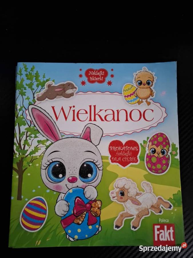 Wielkanoc Naklejki Iskierki książka dzieci mazowieckie Warszawa sprzedam