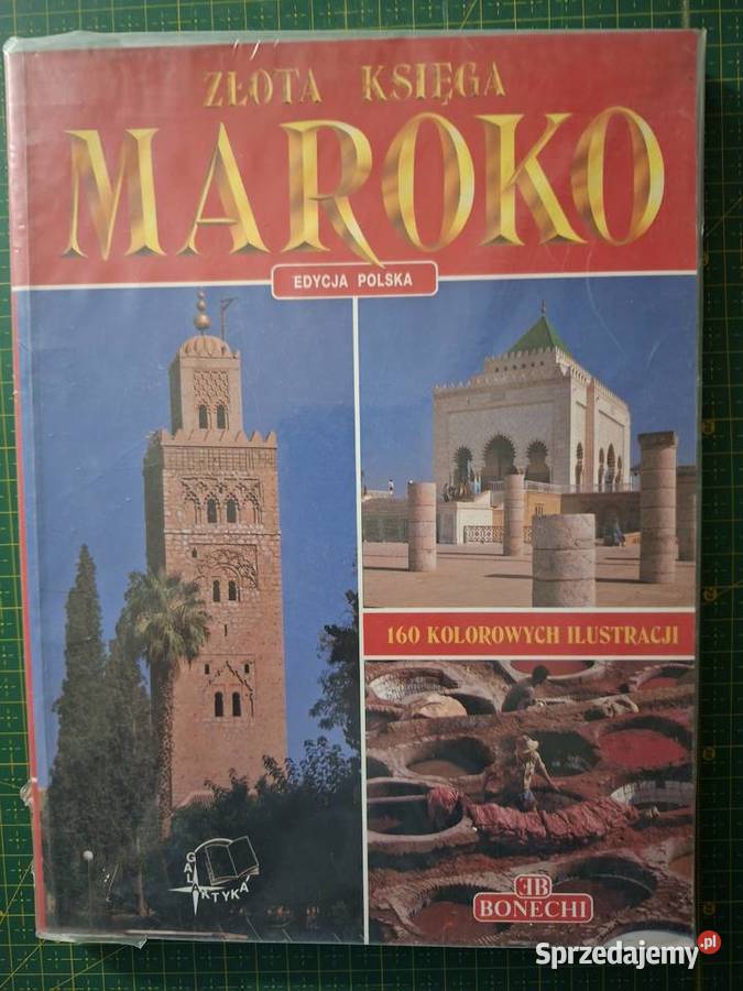 Złota Księga Maroko Bonechi ISBN 8386447605 Kraków