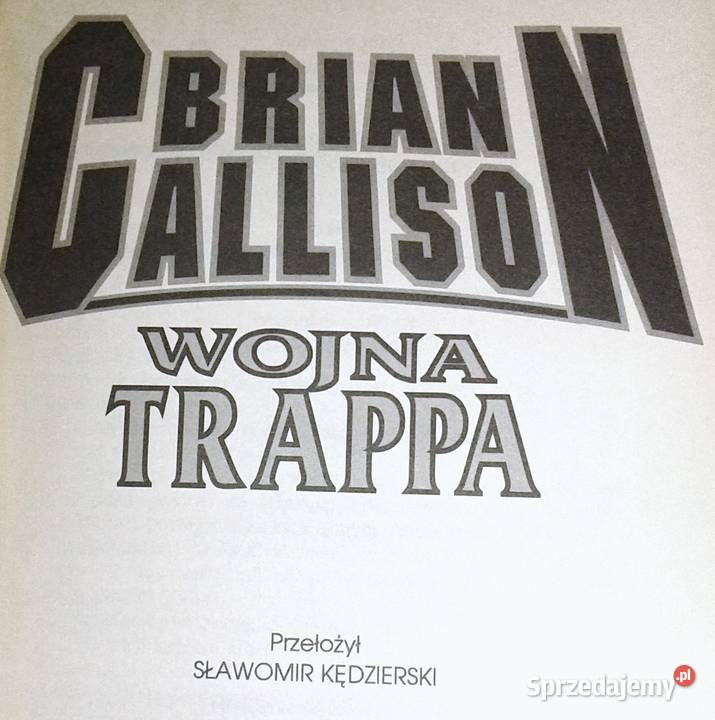 Wojna Trappa Brian Callison Chełm