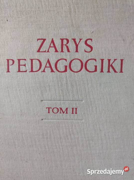 Zarys pedagogiki tom 1 i 2 medycyna Bogdan Kielce
