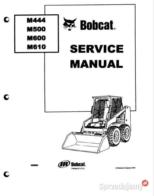 Bobcat m444 m500 m600 m610 instrukcja naprawy Kielce