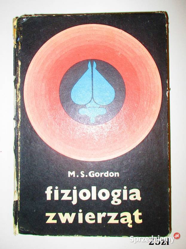 Fizjologia zwierząt - M.S.Gordon / fizjologia / biologia