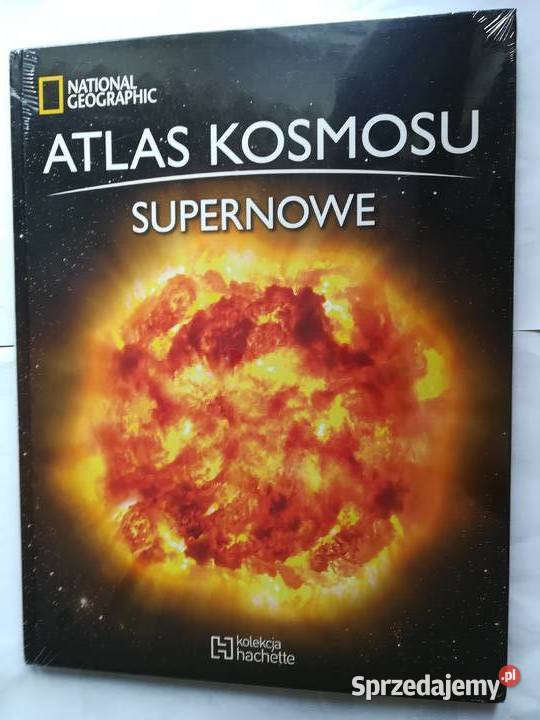 Atlas Kosmosu - SUPERNOWE National Geographic