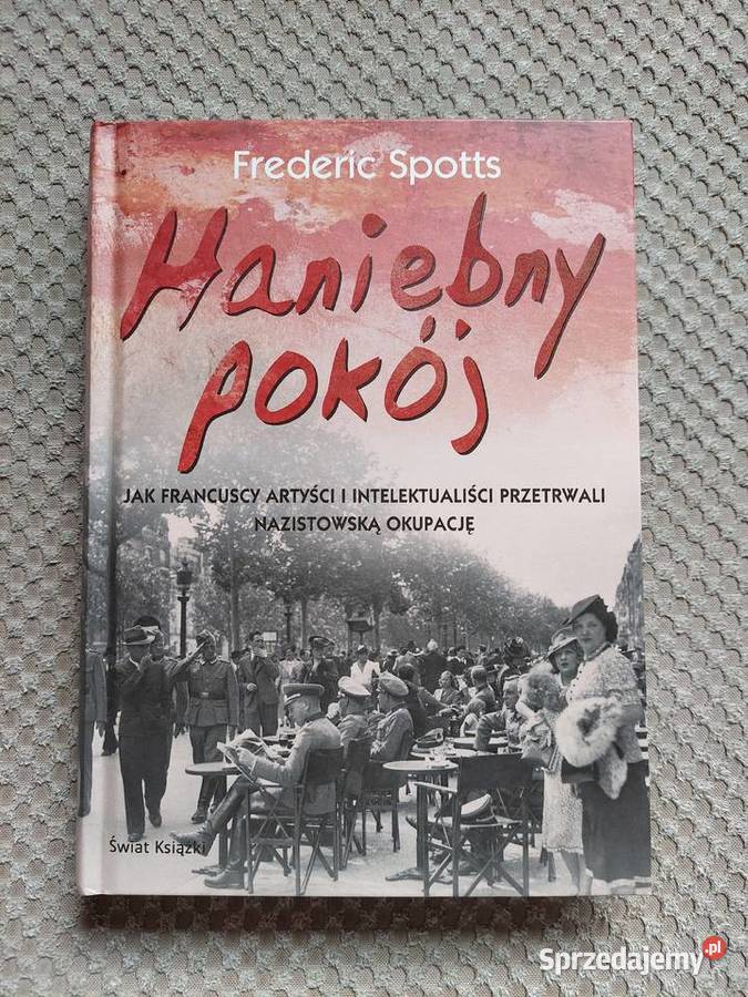 nowa Haniebny pokój Frederic Spotts Kraków