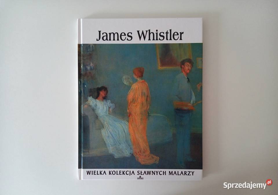 James Whistler Wielka Kolekcja Sławnych Malarzy Kraków