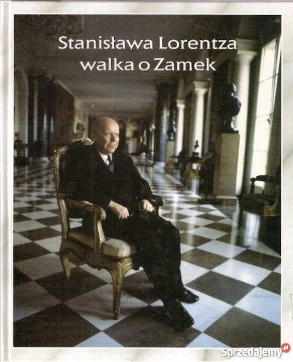 STANISŁAWA LORENTZA WALKA O ZAMEK Kraków