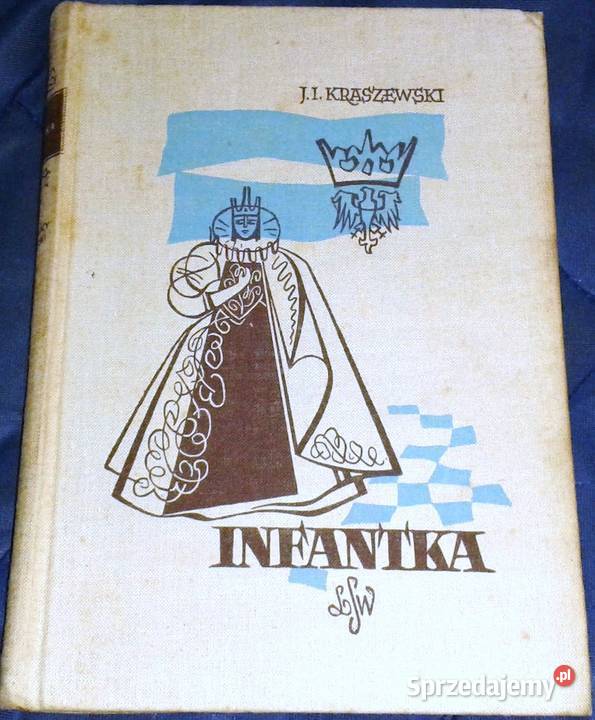 Infantka Józef Ignacy Kraszewski twarda Chełm