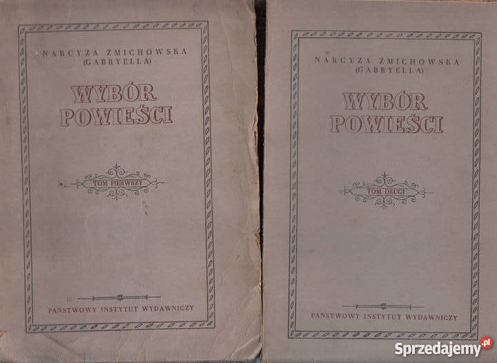 02130 WYBÓR POWIEŚCI 2 TOMY NARCYZA ŻMICHOWSKA literatura piękna - proza polska Czyrna