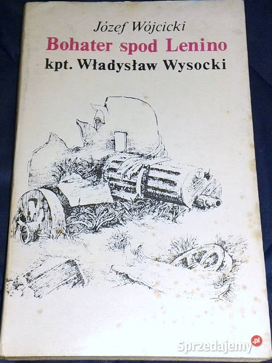 Bohater spod Lenino kpt Władysław Wysocki Józef lubelskie