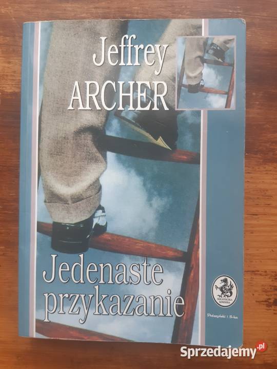 Jeffrey Archer Jedenaste przykazanie Rok wydania 1999 Poznań sprzedam