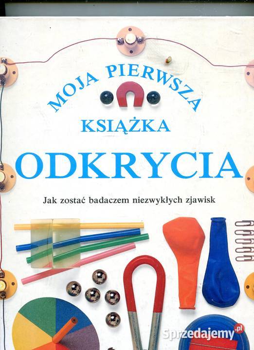Moja pierwsza książka Odkrycia Rok wydania 1991 Szczecin