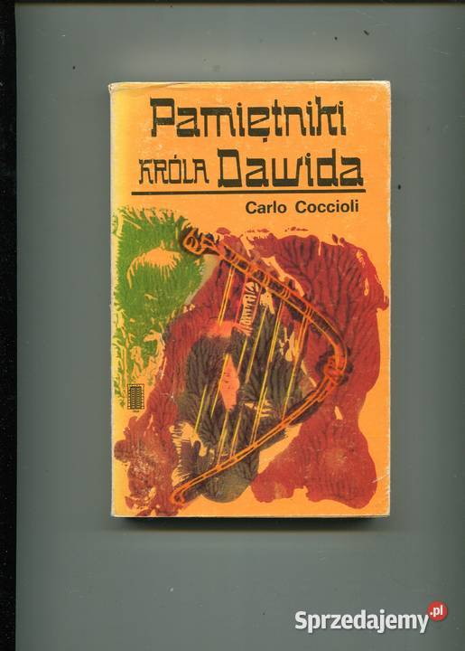 Pamiętnik króla Dawida Carlo Coccioli Rok wydania 1980 Szczecin sprzedam