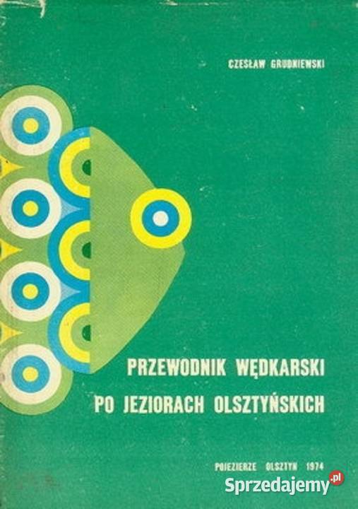 Przewodnik wędkarski jeziorach olsztyńskich Sandomierz