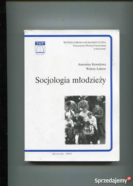 Socjologia młodzieży Rok wydania 2003 Szczecin sprzedam