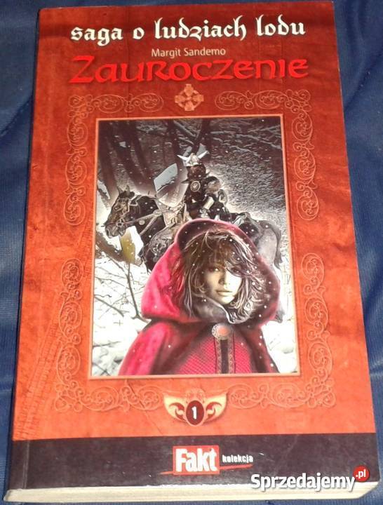 Saga o Ludziach Lodu Tom 1215 Margit Sandemo