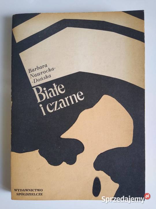 Białe i czarne Barbara NawrockaDońska pomorskie