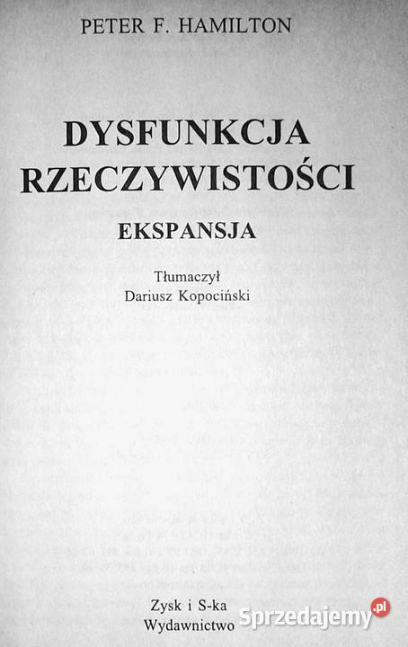 Dysfunkcja rzeczywistości Ekspansja Peter F Chełm