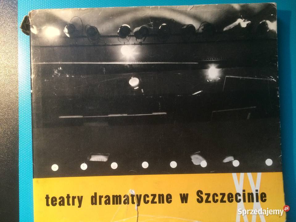 ( 3485 ) Teatry Dramatyczne W Szczecinie 1945 - 1965