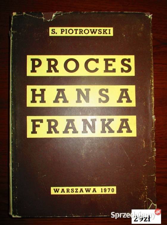 Proces Hansa Franka -S.Piotrowski/Hans Frank/Rzesza