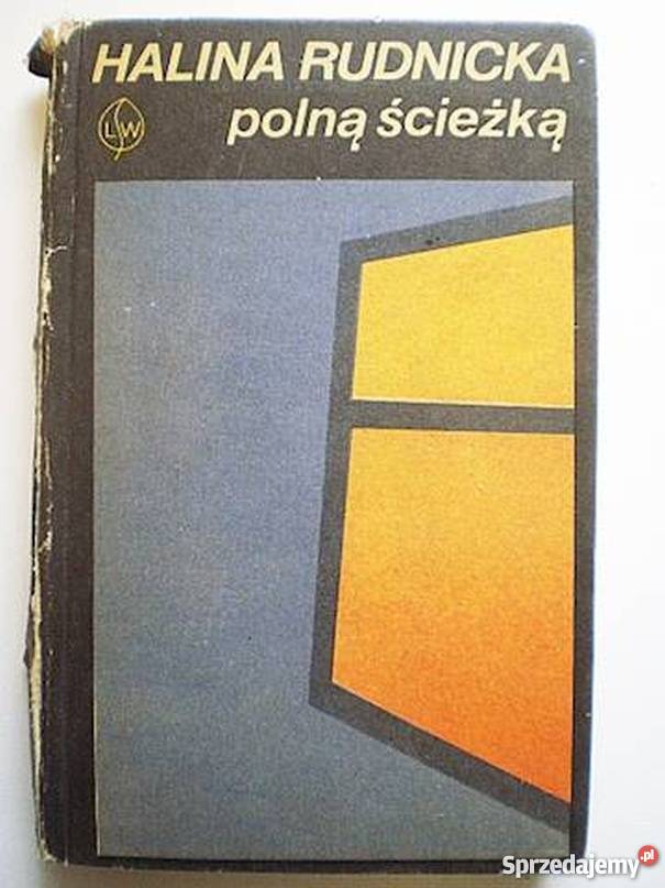 POLNĄ ŚCIEŻKĄ RUDNICKA HALINA Białystok sprzedam