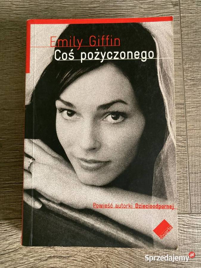 Książka Coś pożyczonego Emily Giffin romans nowa Nisko