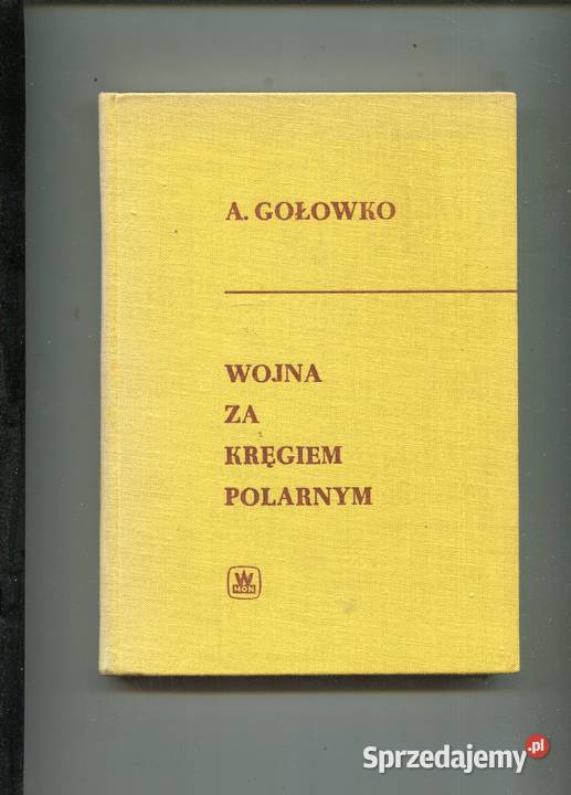 Wojna kręgiem polarnym Gołowko zachodniopomorskie Szczecin