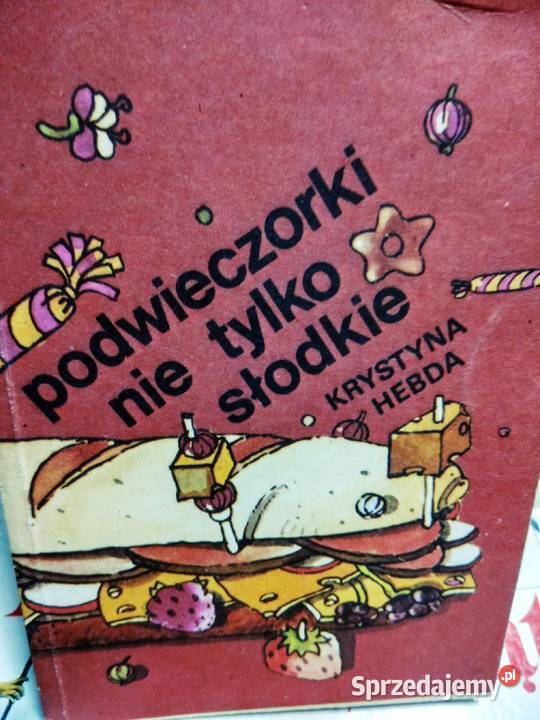 Podwieczorki nie słodkie kuchnia przepisy Warszawa