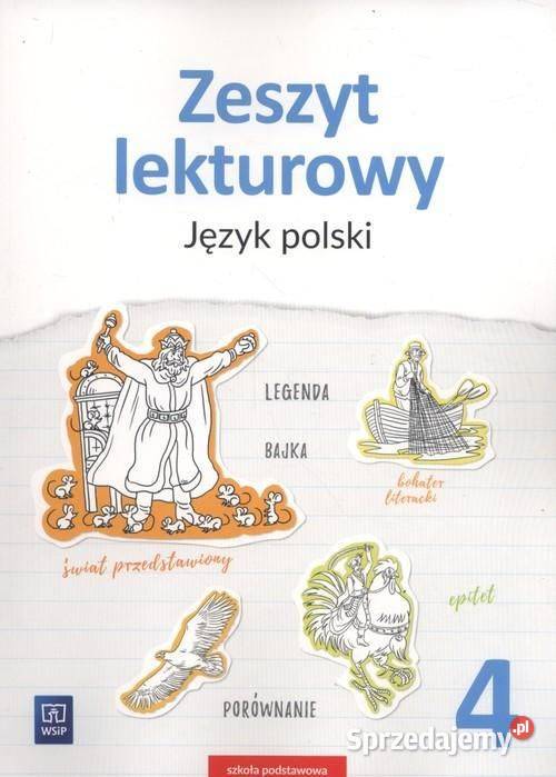 ZESZYT LEKTUROWY KLasa 4 szkoła podstawowa WSiP Białystok
