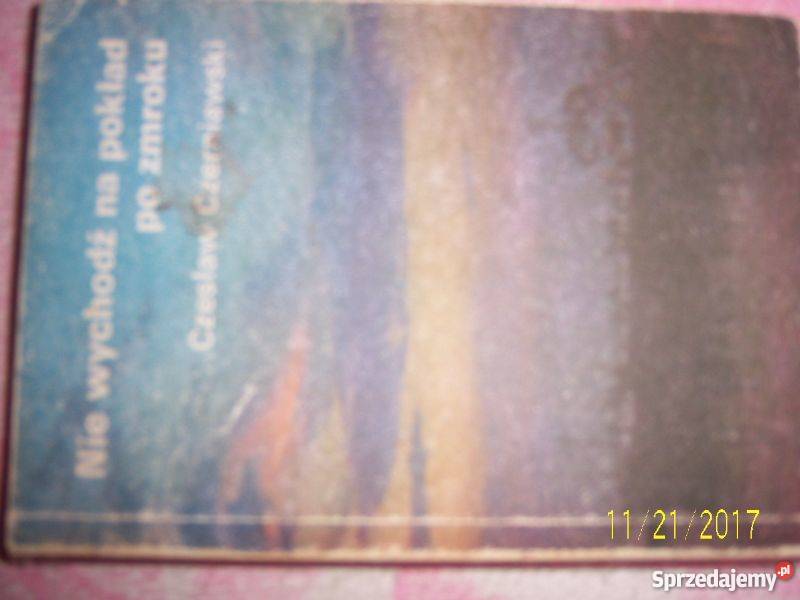 Nie wychodz na pokład zmroku