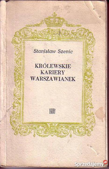 052 KRÓLEWSKIE KARIERY WARSZAWIANEK STANISŁAW