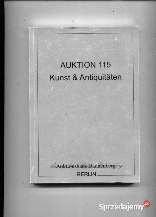 Auktion 115 Kunst Antiquitaten Berlin Aukcja Szczecin