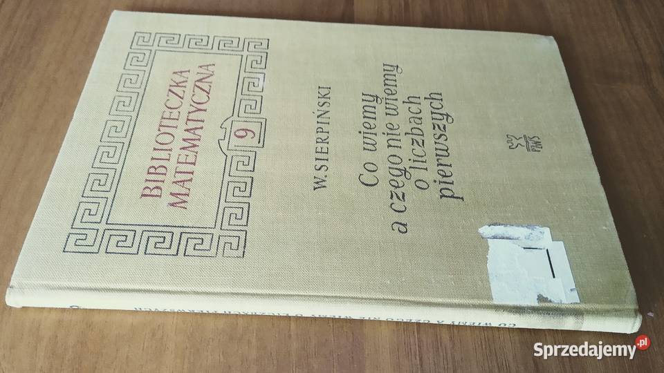 Co wiemy a czego nie wiemy o liczbach pierwszych kompendium, repetytorium, opracowanie Podręczniki Gdańsk