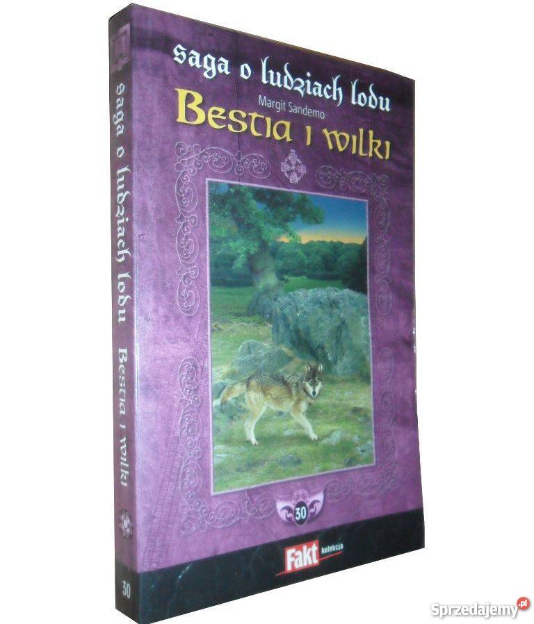 SAGA O LUDZIACH LODU T 30 BESTIA I WILKI Toruń