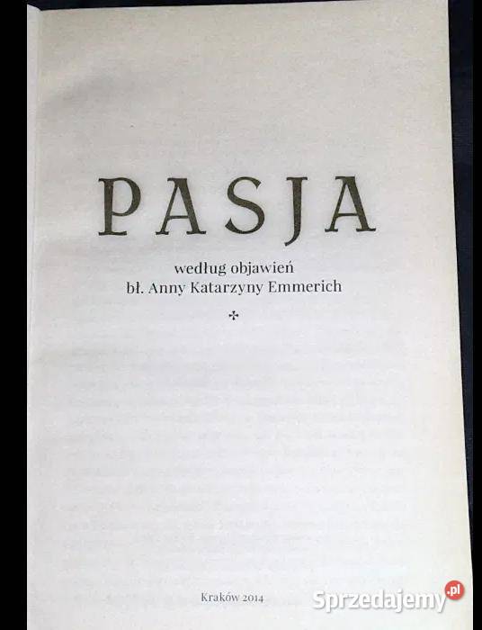 Pasja według objawień bł Anny Katarzyny Emmerich Chełm