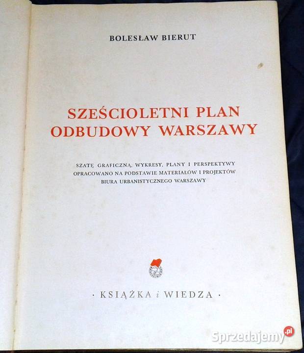 6Letni Plan Odbudowy Warszawy wyd 1950r Bolesław Chełm sprzedam